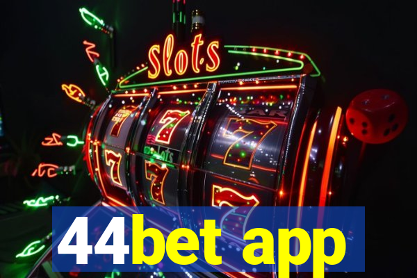 44bet app